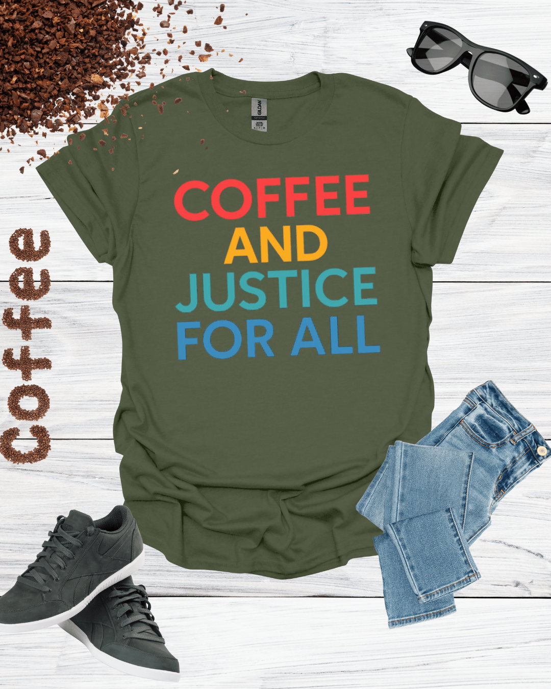 COFFEE AND JUSTICE FOR ALL T-Shirt