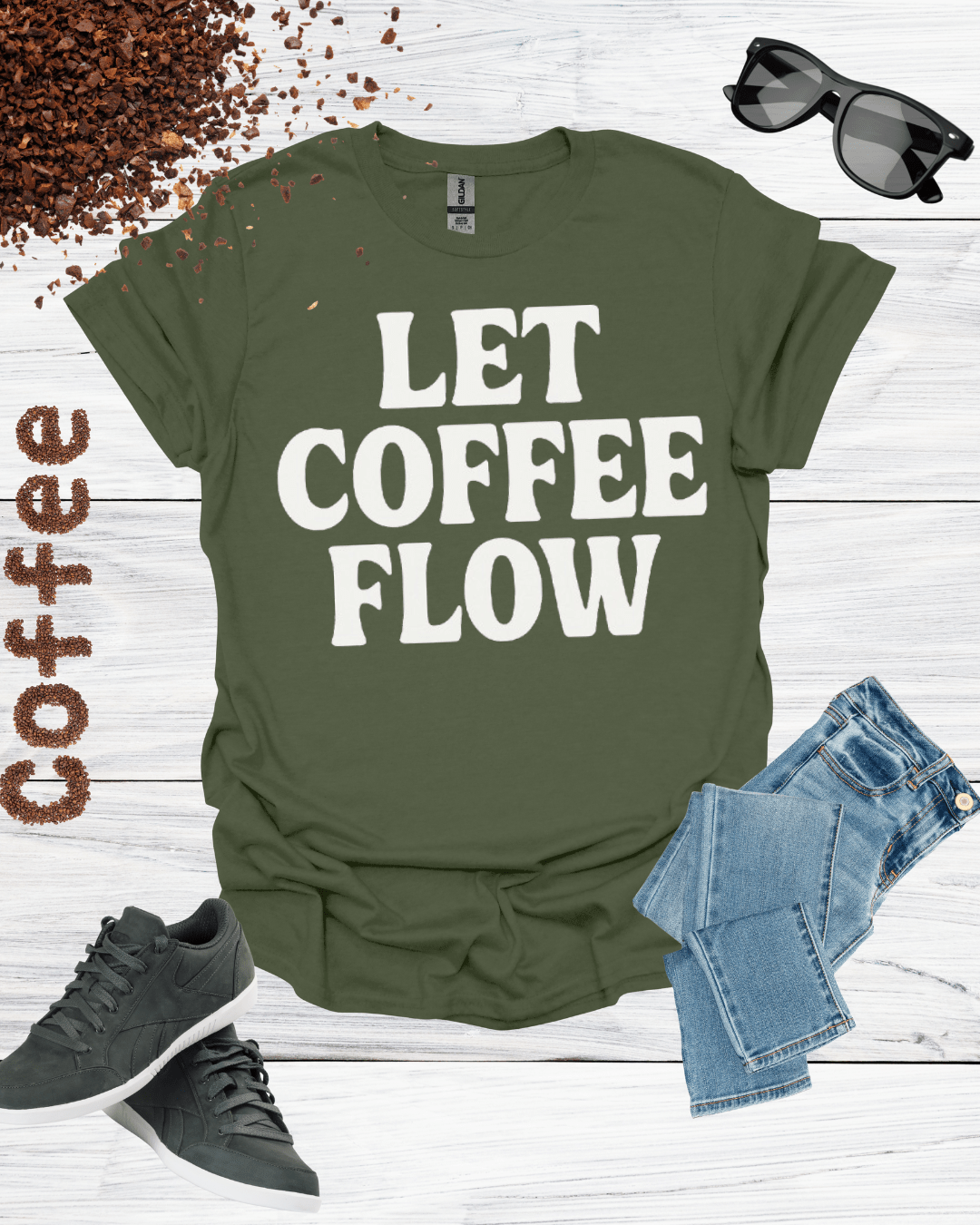 LET COFFEE FLOW T-Shirt
