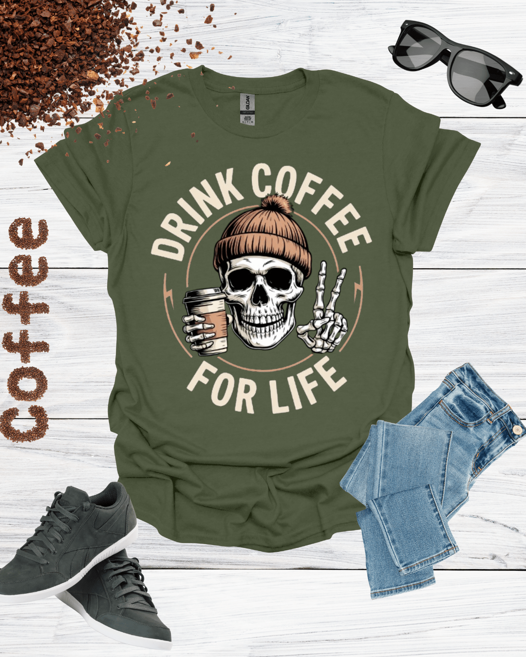DRINK COFFEE FOR LIFE T-Shirt