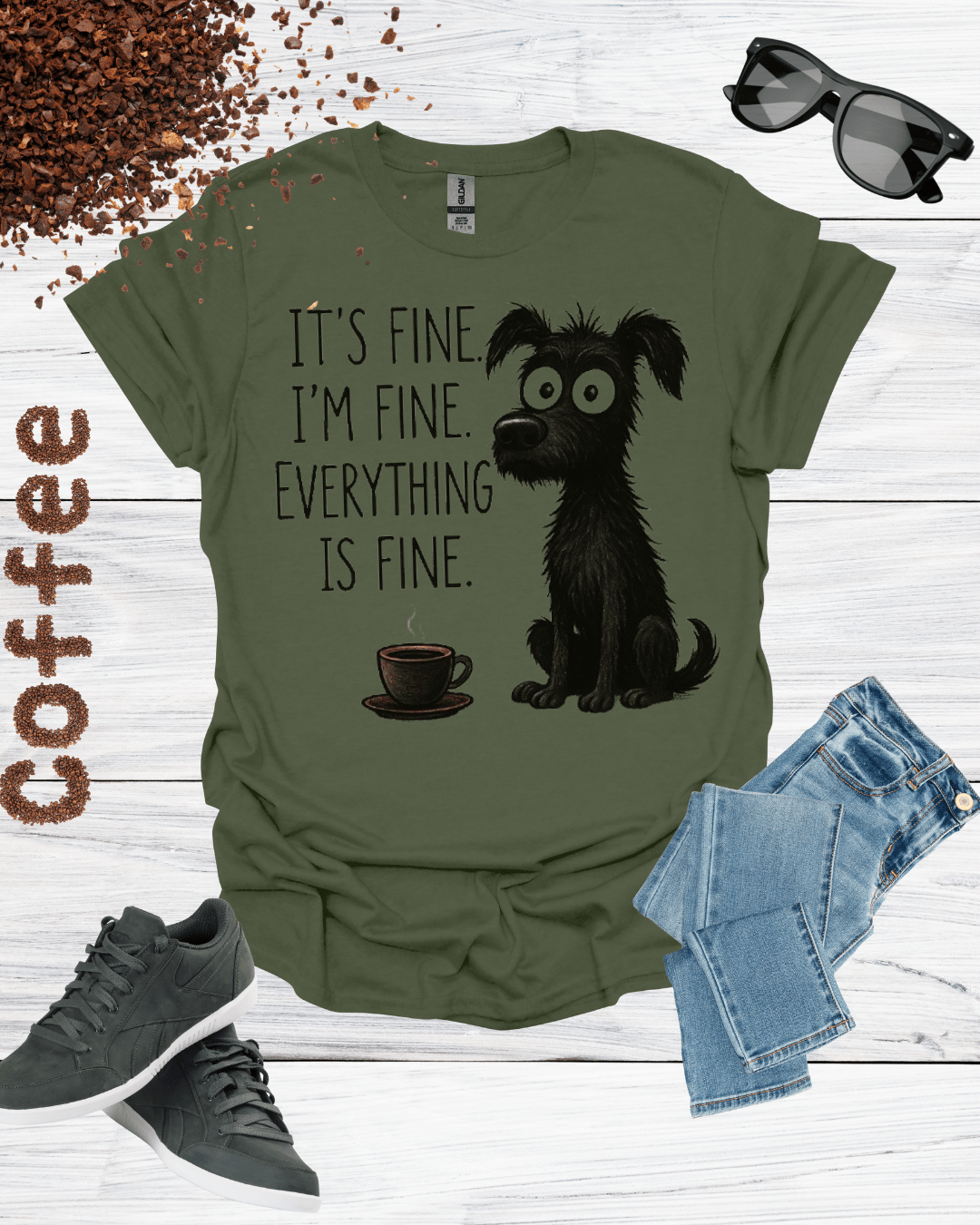 IT'S FINE I'M FINE EVERYTHING IS FINE T-Shirt