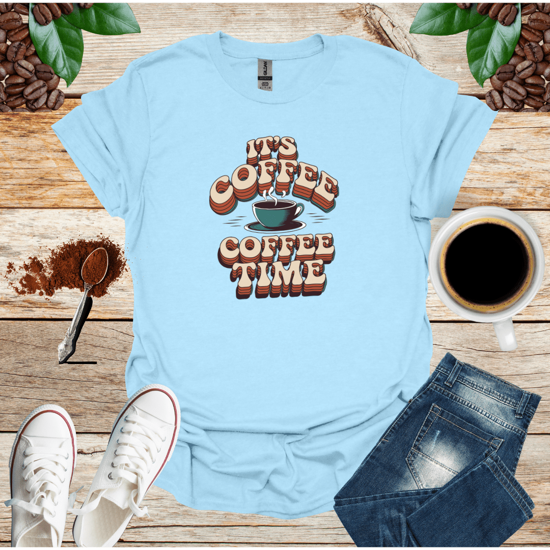 ITS COFFEE COFFEE TIME