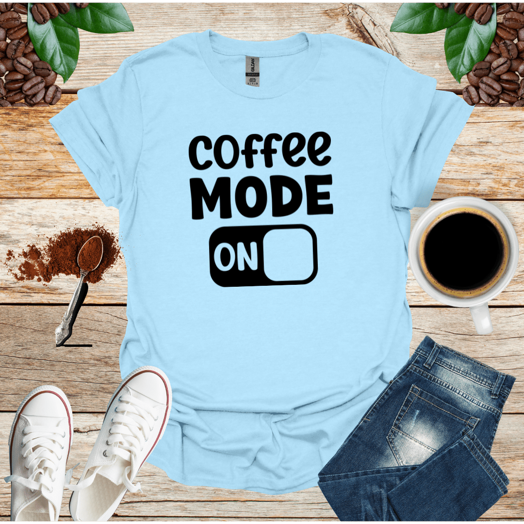 COFFEE MODE ON
