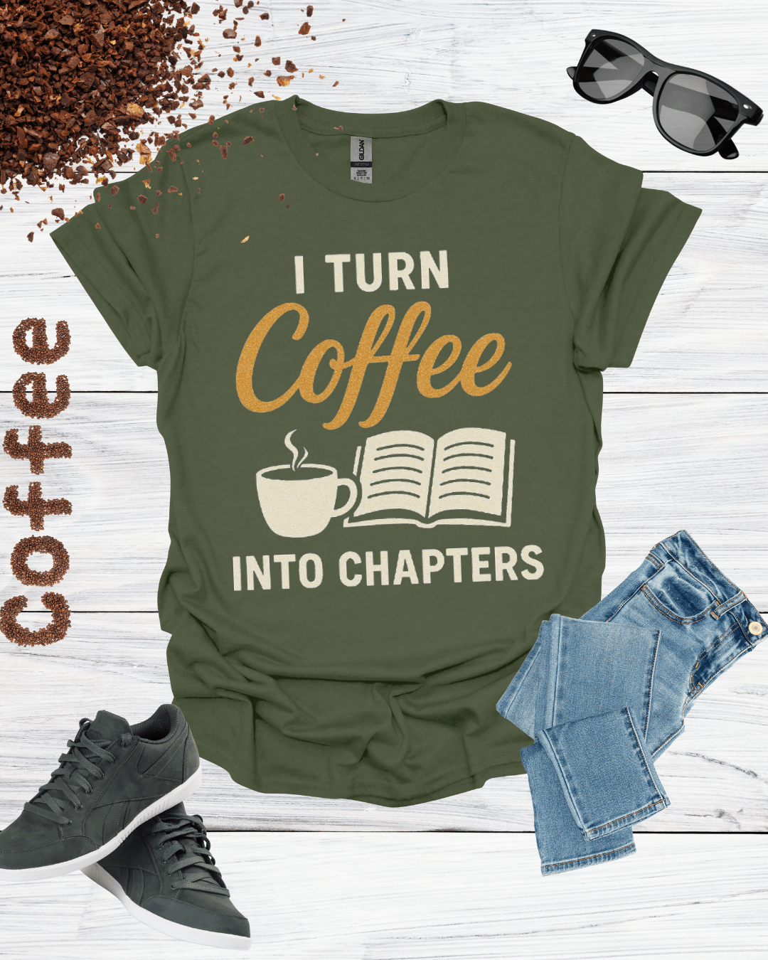 I TURN COFFEE INTO CHAPTERS T-Shirt