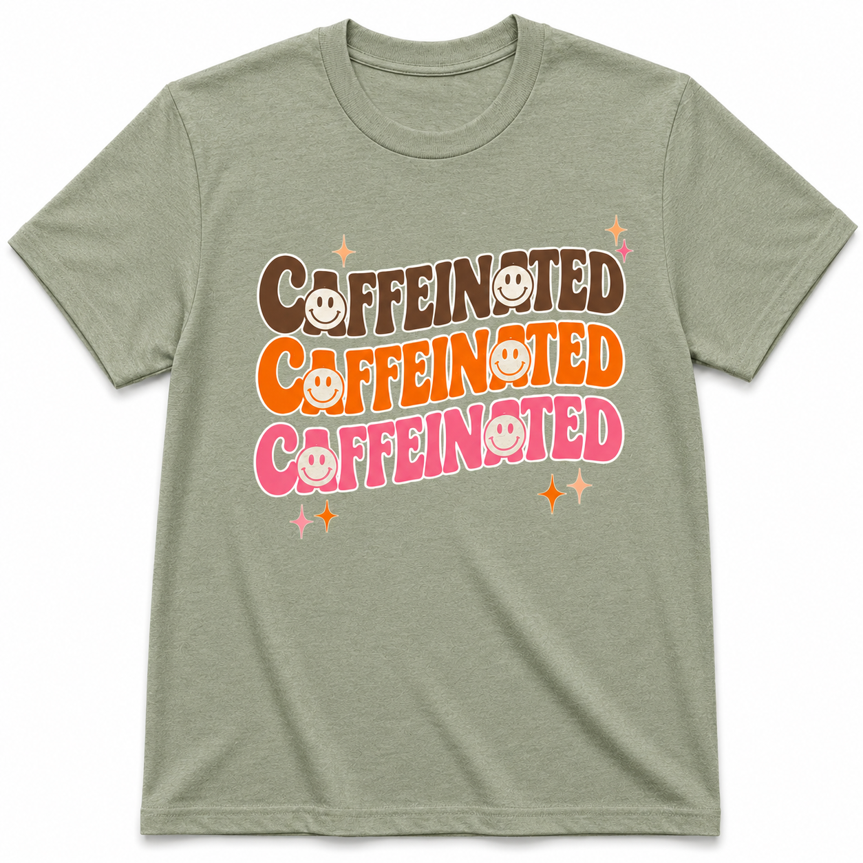 Caffeinated Caffeinated Caffeinated T-Shirt