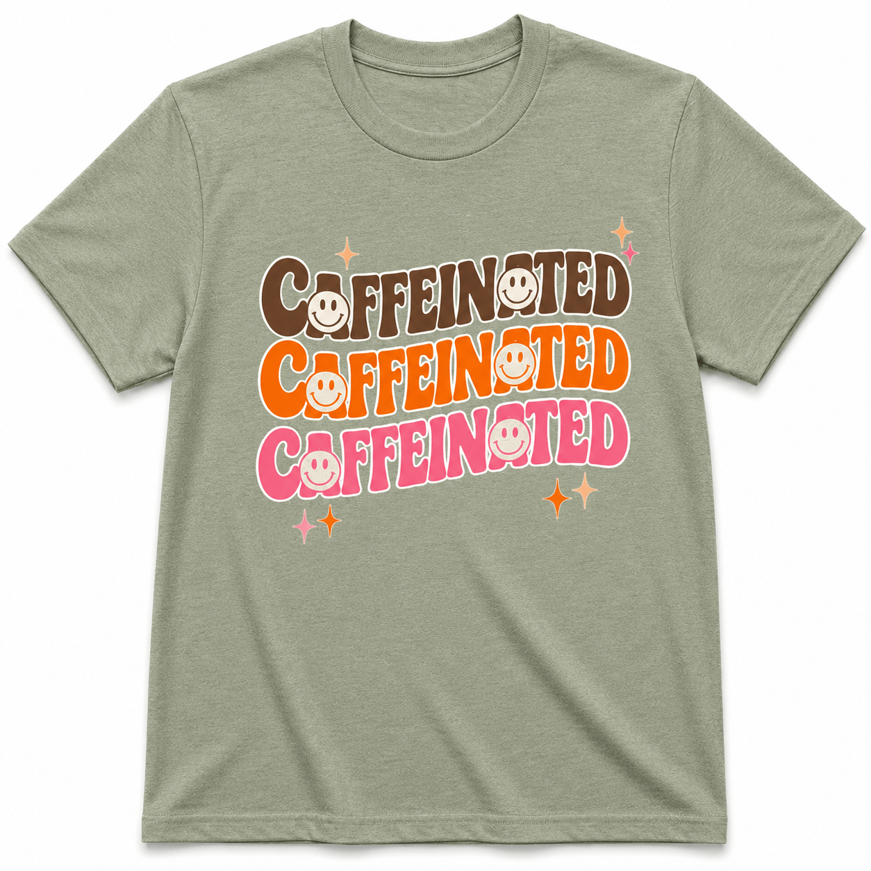 Caffeinated Caffeinated Caffeinated T-Shirt