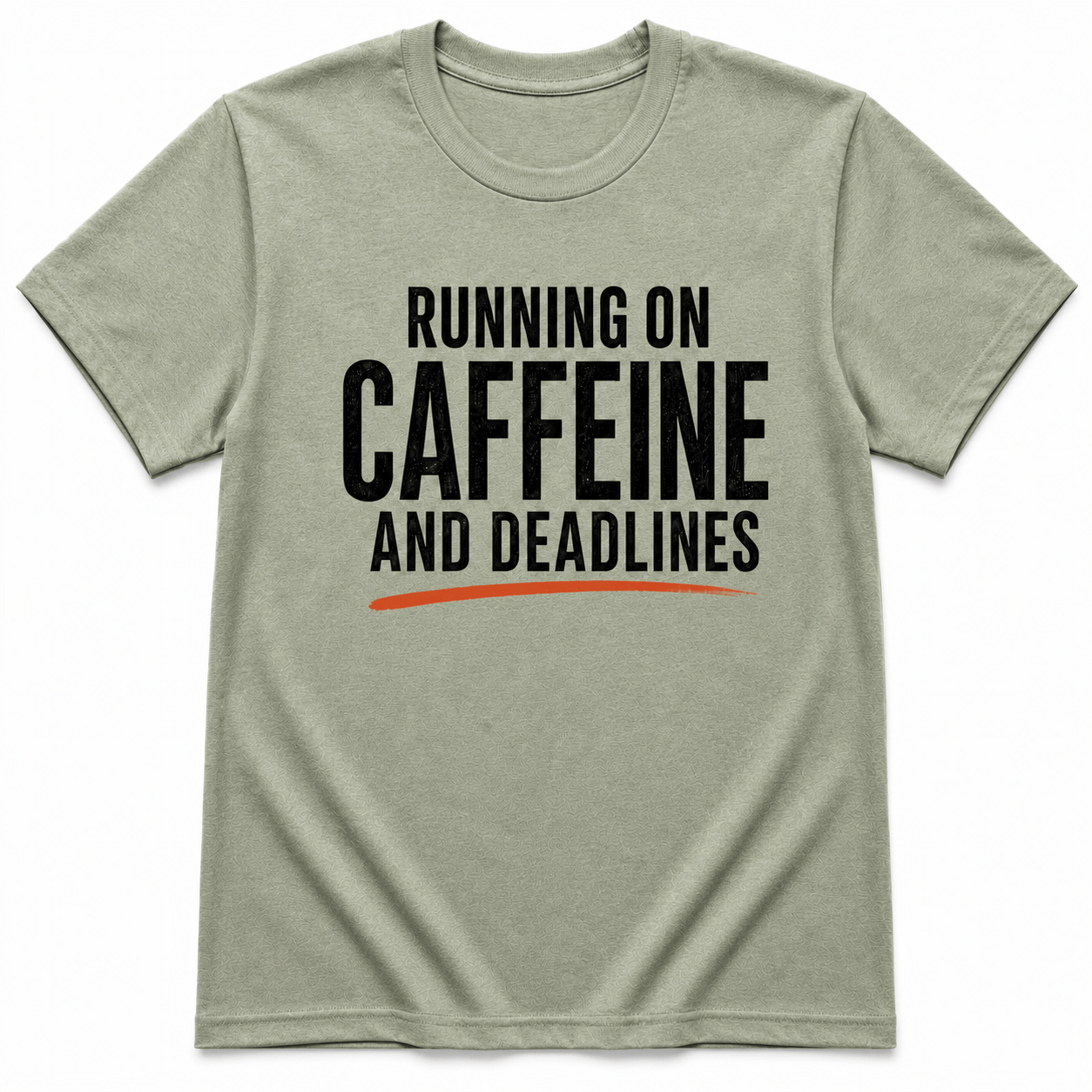 RUNNING ON CAFFEINE AND DEADLINE T-Shirt