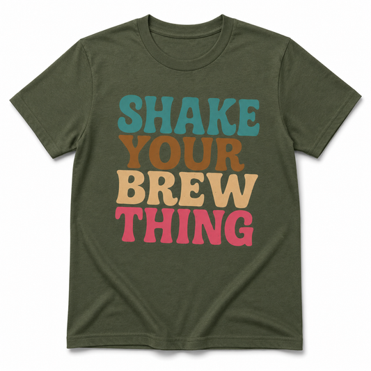 Shake Your Brew Thing Shirt