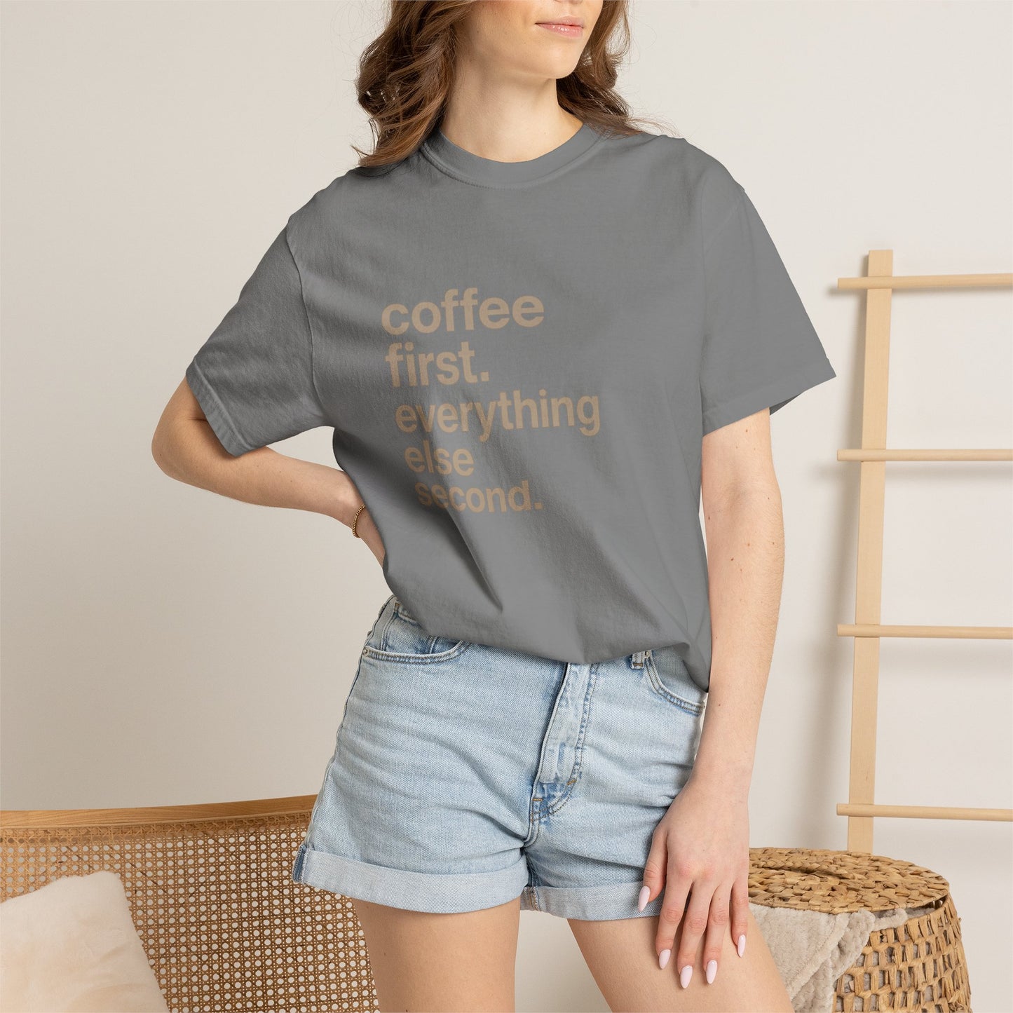 coffee first everything else second T-Shirt