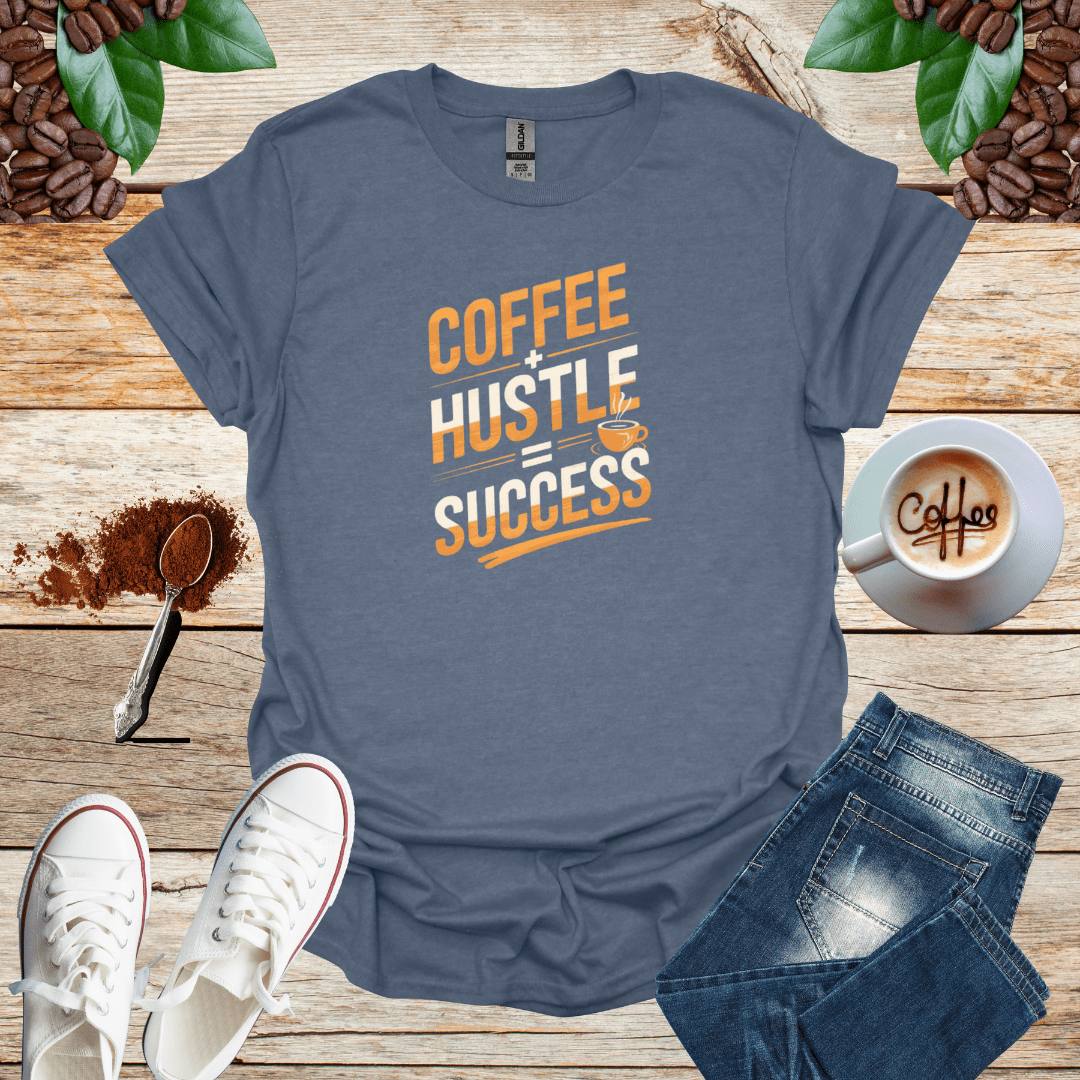 COFFEE+HUSTLE=SUCCESS