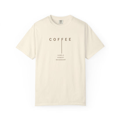 COFFEE SIMPLE HONEST NECESSARY  T-Shirt