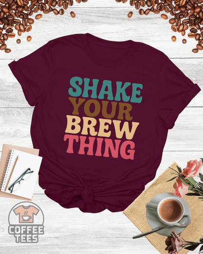 Shake Your Brew Thing Shirt