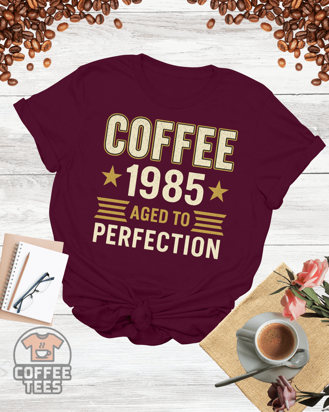 COFFEE 1985 AGED TO PERFECTION T-Shirt