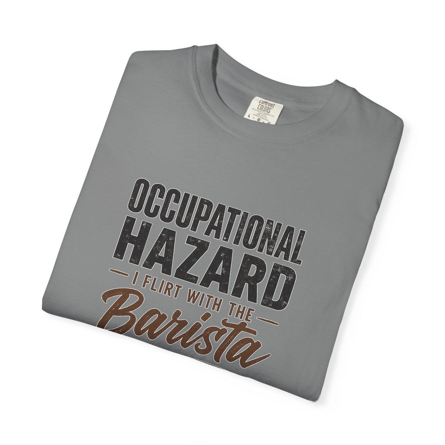 OCCUPATIONAL HAZARD  T-Shirt