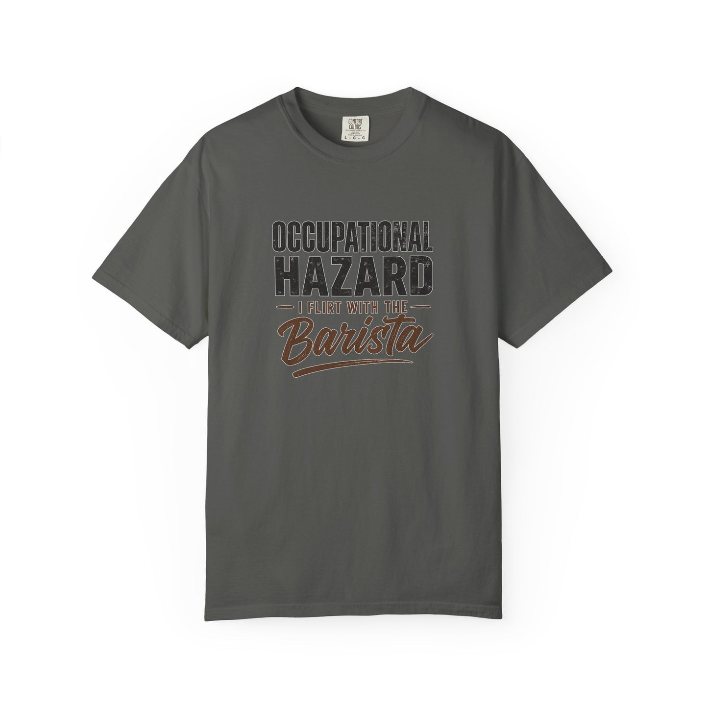 OCCUPATIONAL HAZARD  T-Shirt