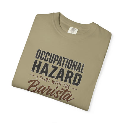 OCCUPATIONAL HAZARD  T-Shirt
