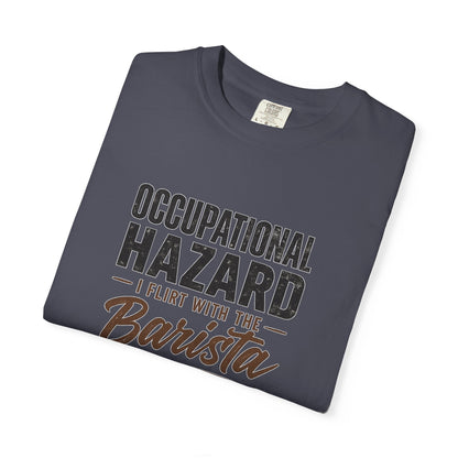 OCCUPATIONAL HAZARD  T-Shirt