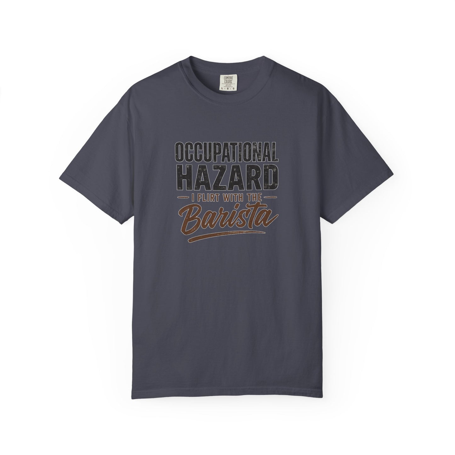 OCCUPATIONAL HAZARD  T-Shirt