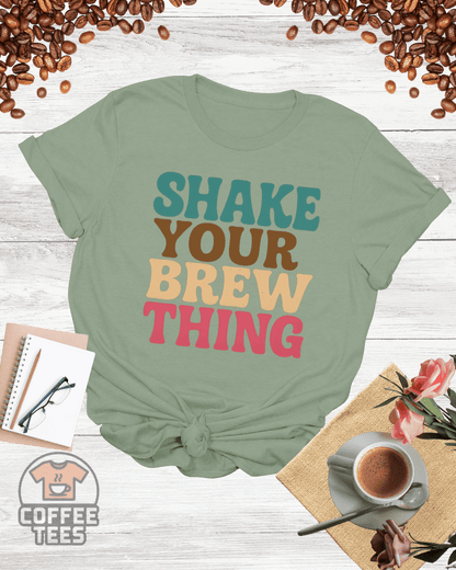 Shake Your Brew Thing Shirt