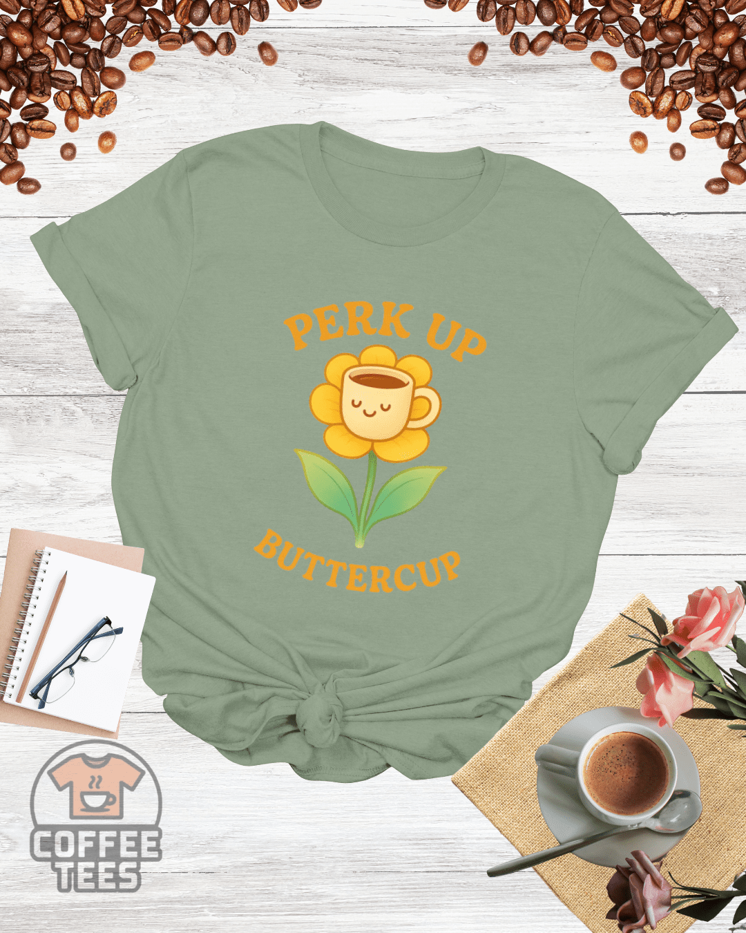 PERK UP BUTTERCUP T-Shirt