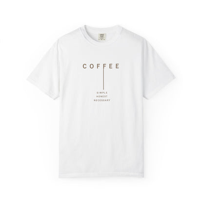 COFFEE SIMPLE HONEST NECESSARY  T-Shirt