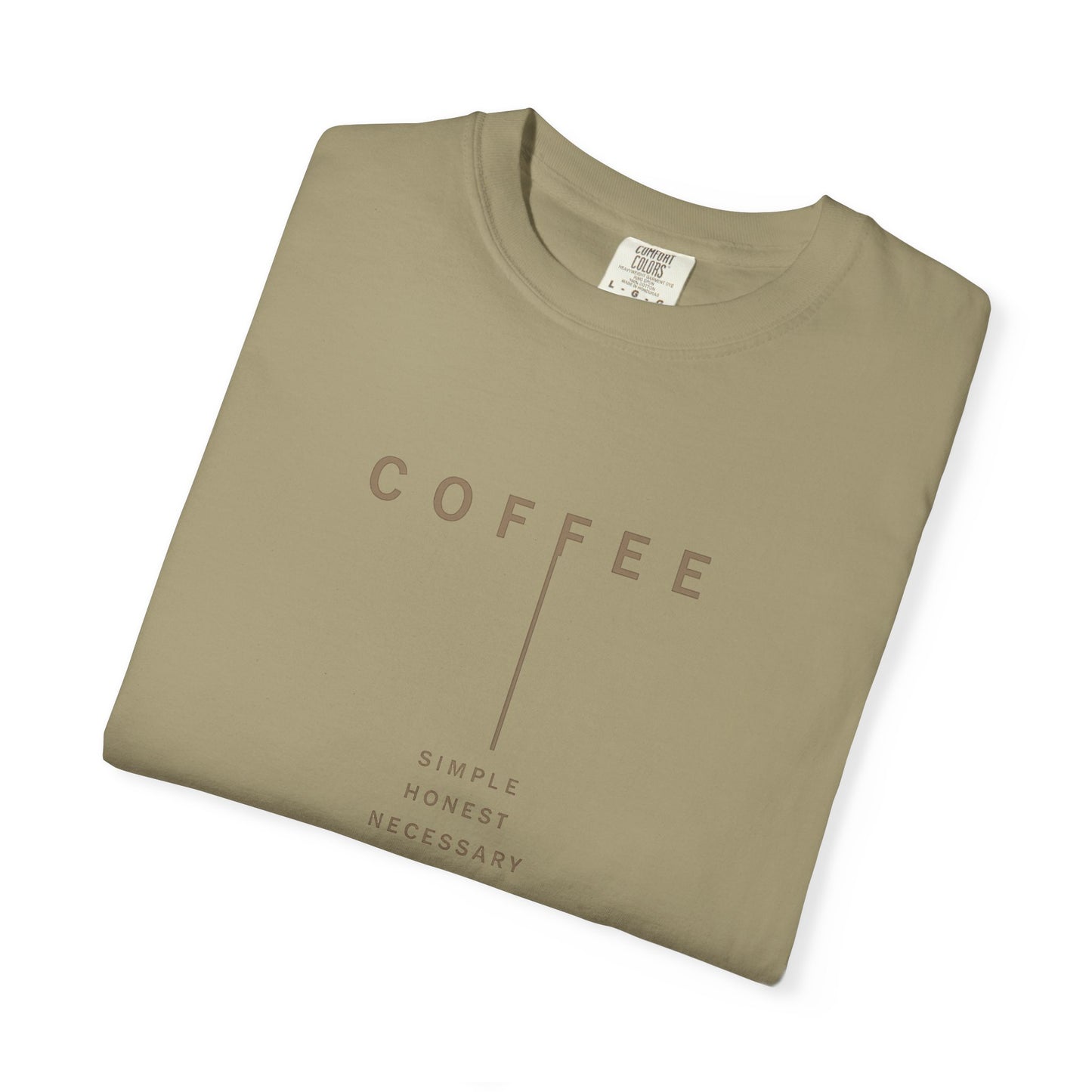 COFFEE SIMPLE HONEST NECESSARY  T-Shirt