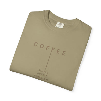 COFFEE SIMPLE HONEST NECESSARY  T-Shirt