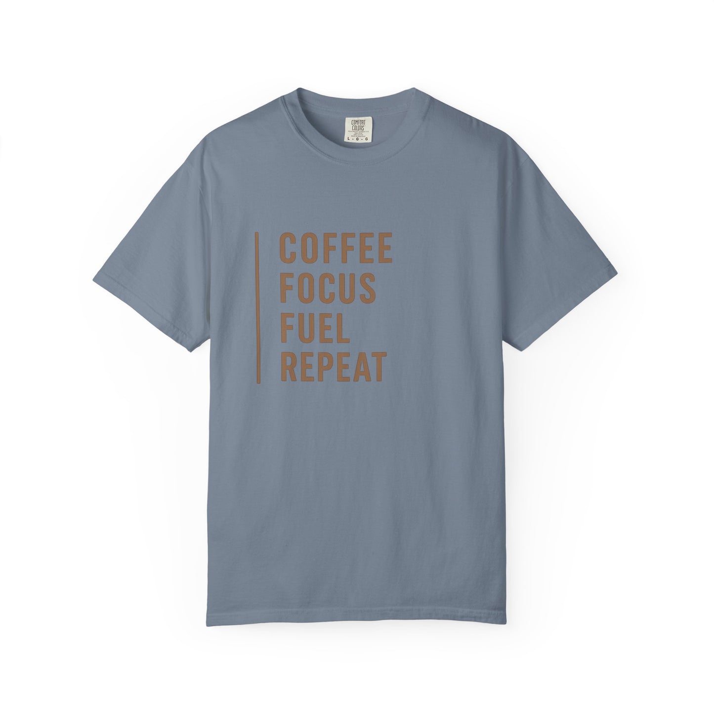 COFFEE FOCUS FUEL REPEAT T-Shirt