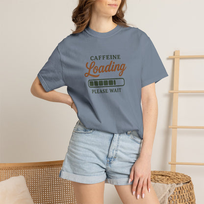 CAFFEINE loading PLEASE WAIT T-Shirt