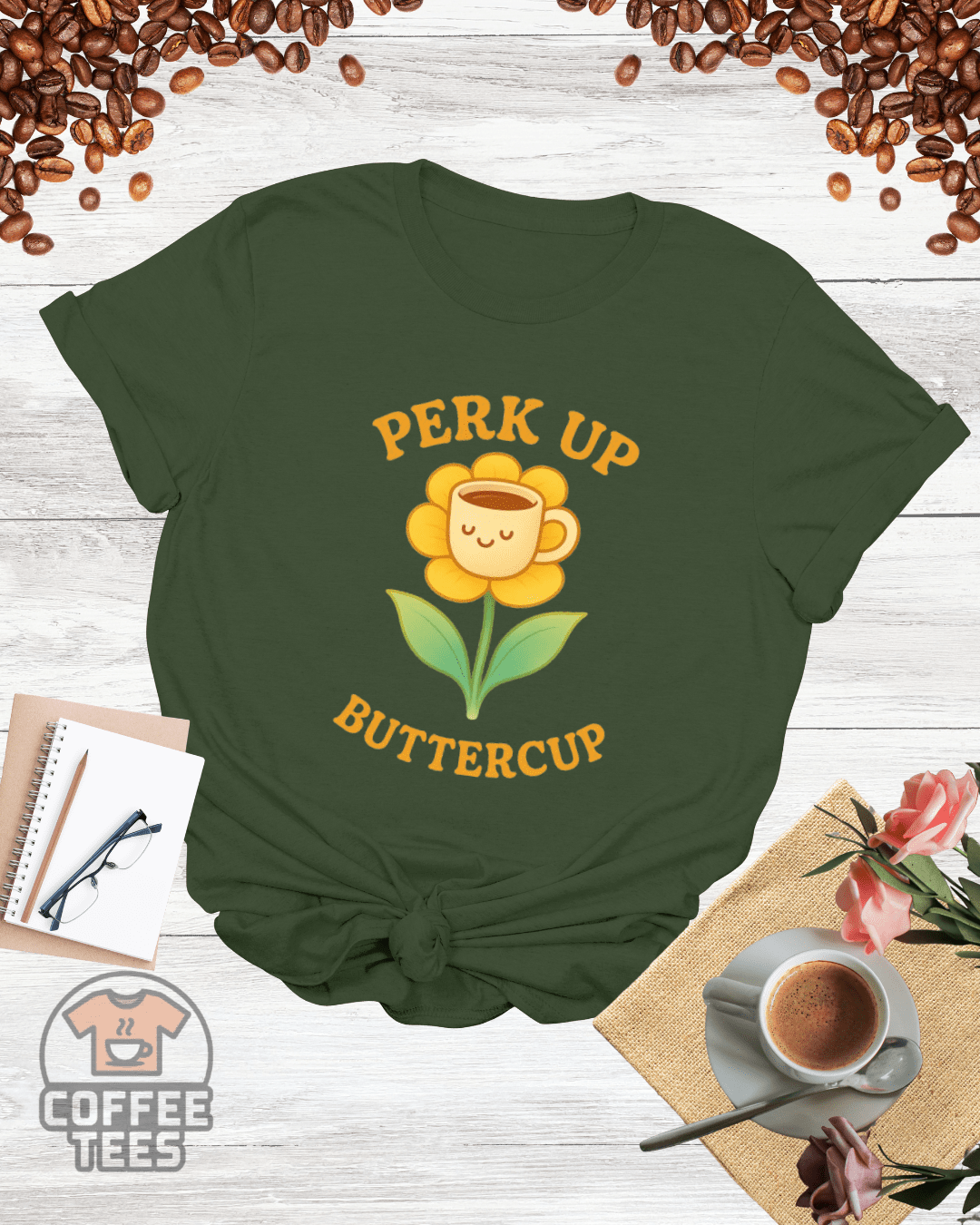 PERK UP BUTTERCUP T-Shirt