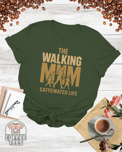 THE WALKING MAM CAFFEINATED LIFE T-Shirt