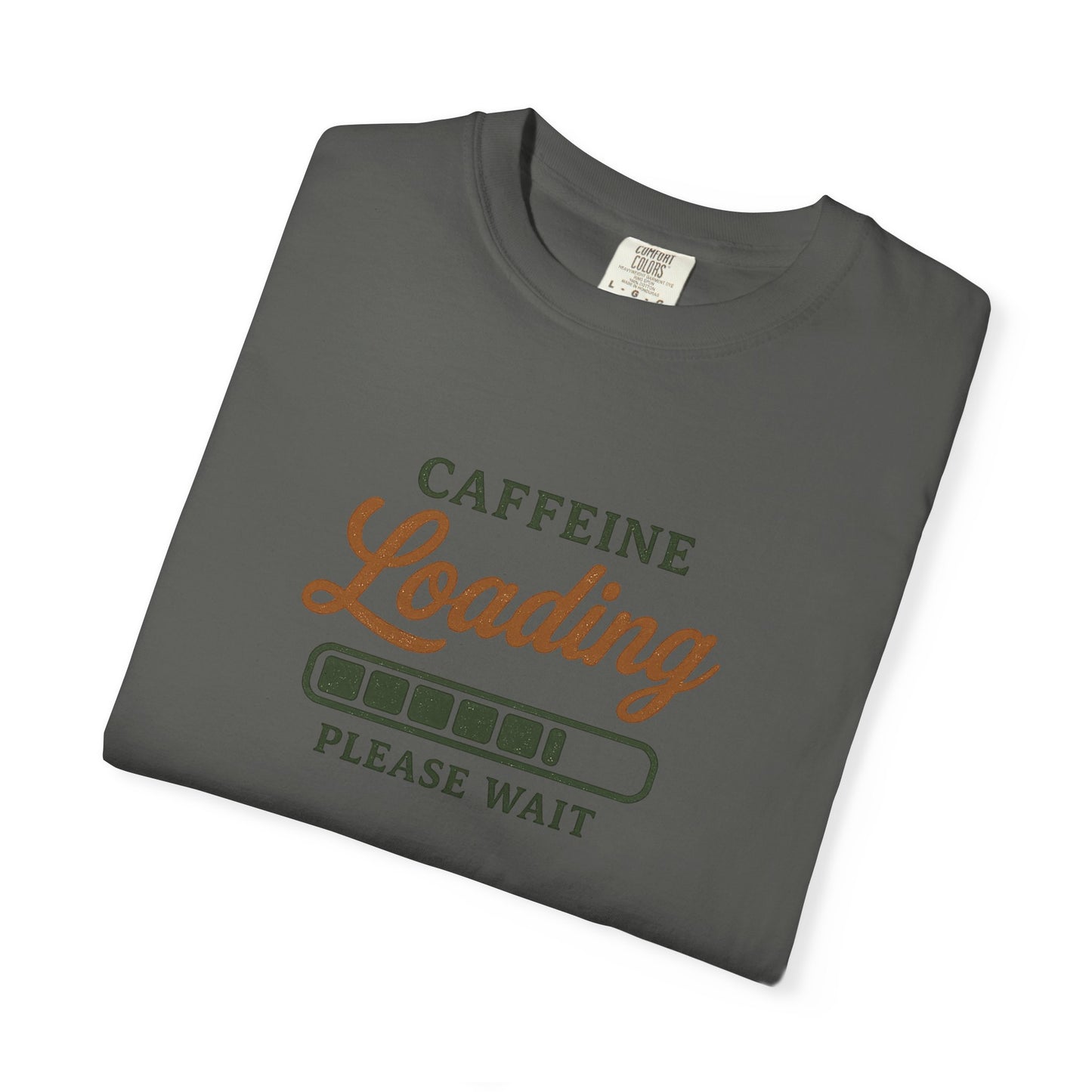 CAFFEINE loading PLEASE WAIT T-Shirt
