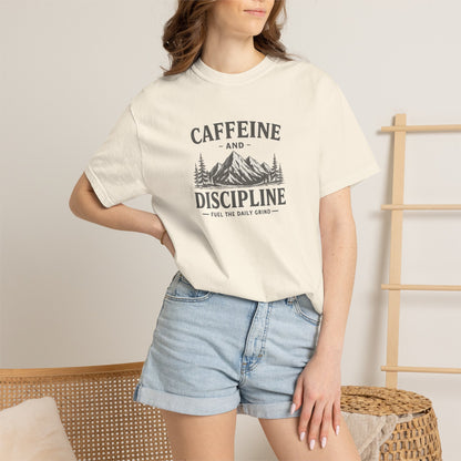CAFFEINE AND DISCIPLINE T-Shirt