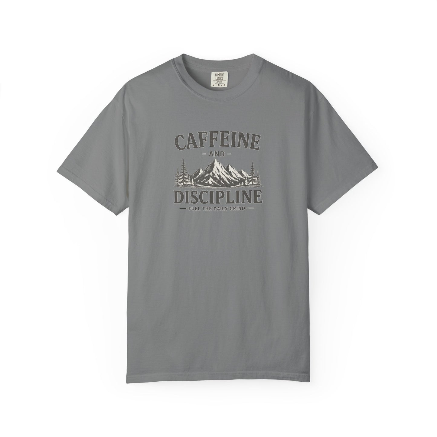 CAFFEINE AND DISCIPLINE T-Shirt