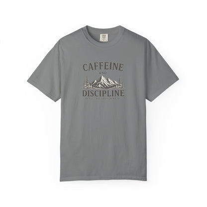 CAFFEINE AND DISCIPLINE T-Shirt
