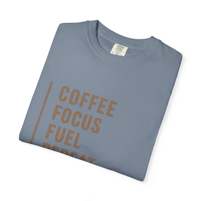 COFFEE FOCUS FUEL REPEAT T-Shirt