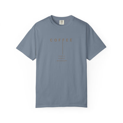 COFFEE SIMPLE HONEST NECESSARY  T-Shirt