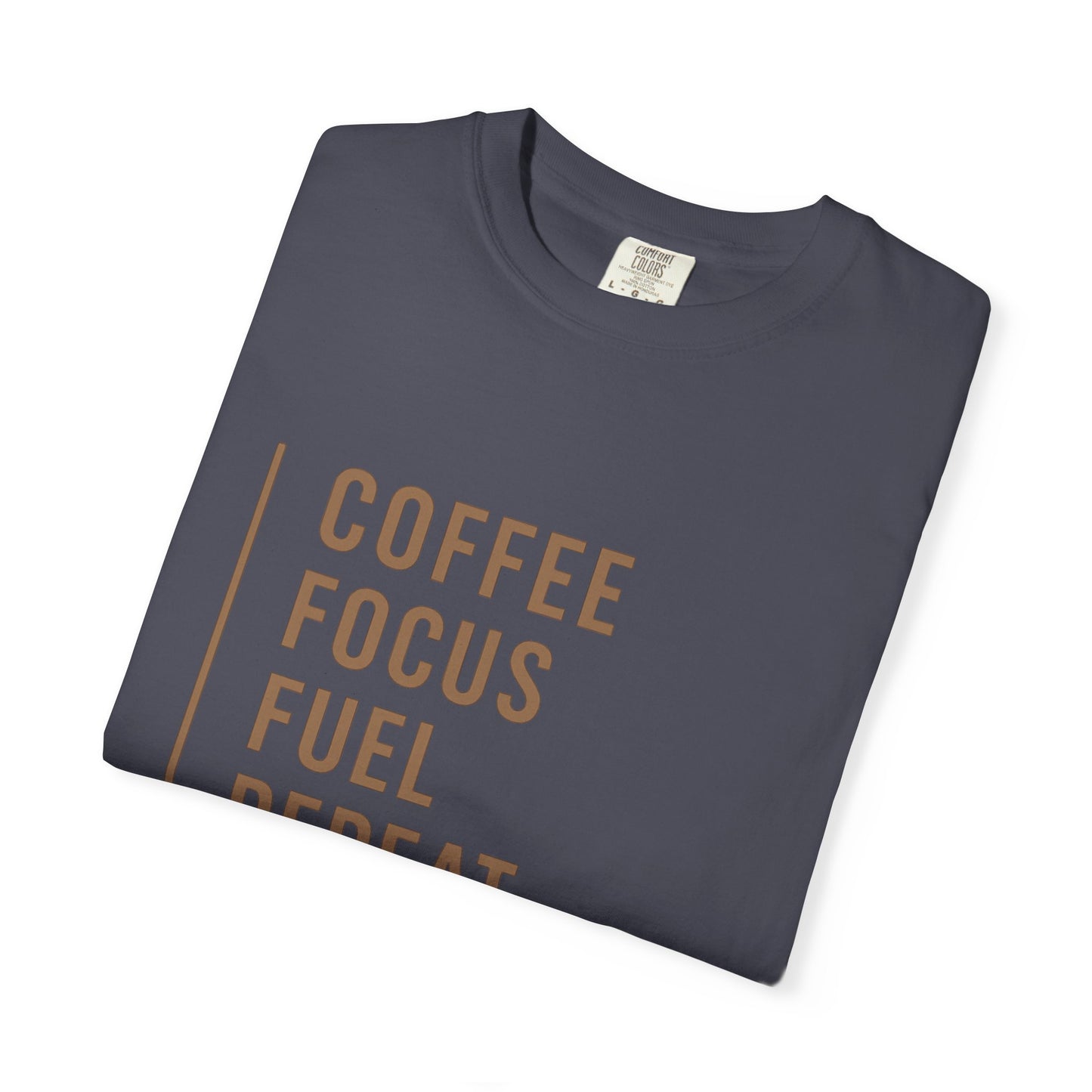 COFFEE FOCUS FUEL REPEAT T-Shirt