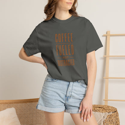 COFFEE FUELED NOT DISTRACTED T-Shirt