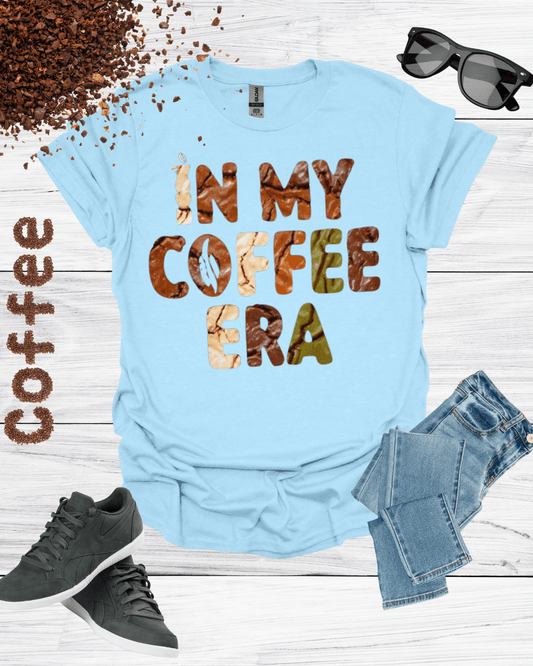 IN MY COFFEE ERA T-Shirt