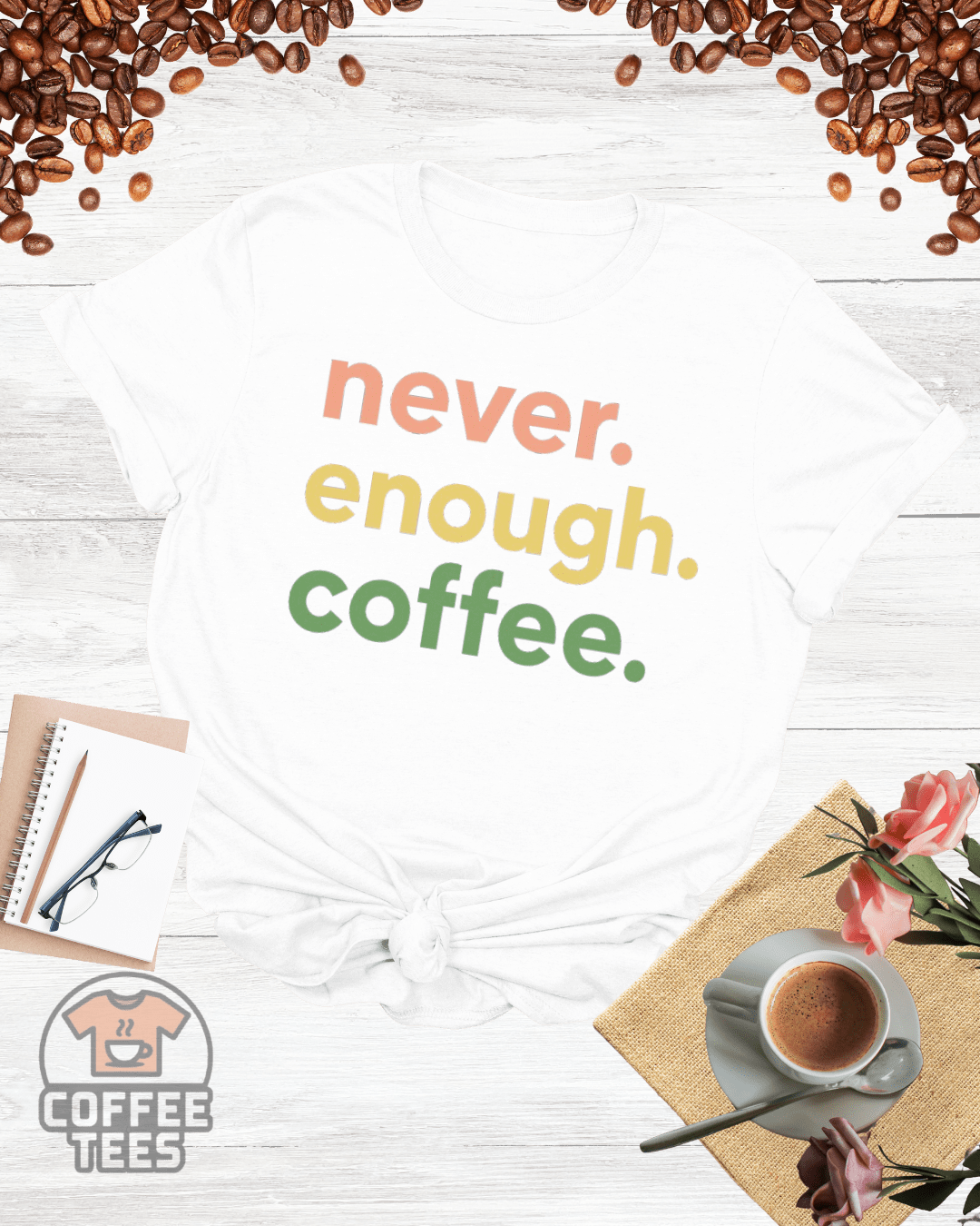 never enough coffee T-Shirt