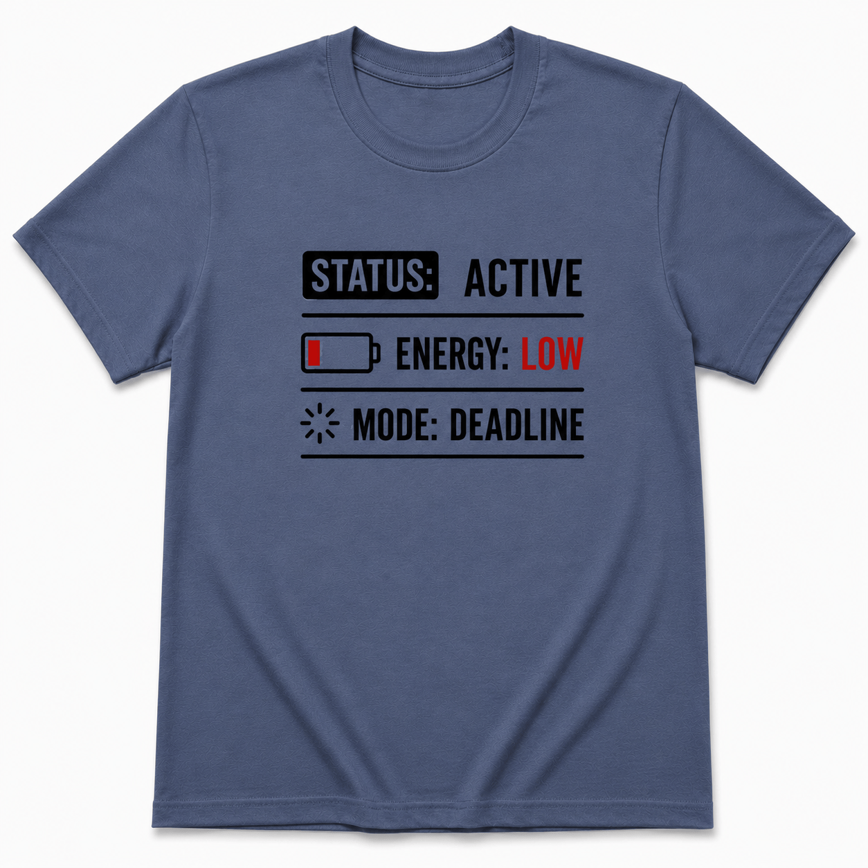 STATUS ENERGY MODE T-Shirt