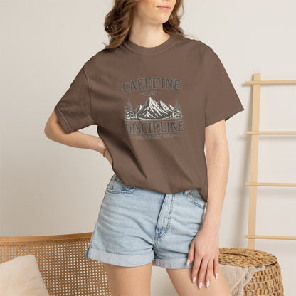 CAFFEINE AND DISCIPLINE T-Shirt