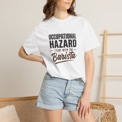 OCCUPATIONAL HAZARD  T-Shirt