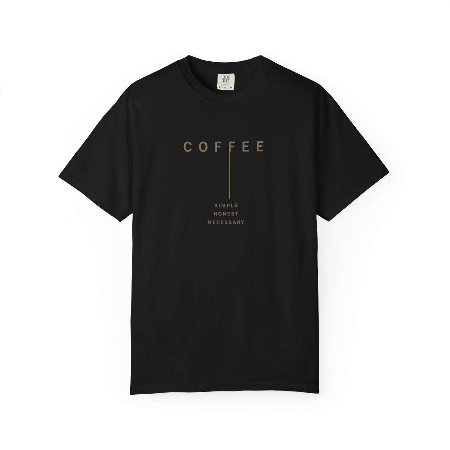 COFFEE SIMPLE HONEST NECESSARY  T-Shirt