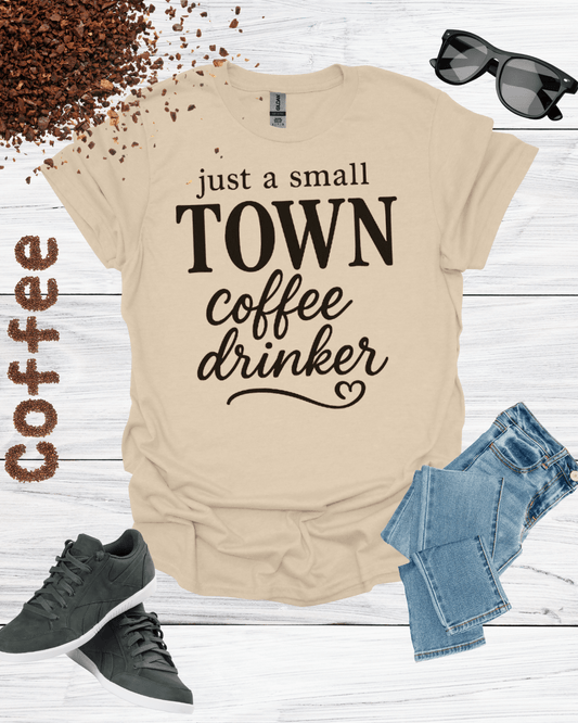 just a small TOWN coffee drinke T-Shirt