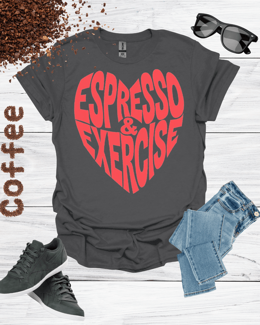 Espresso & Exercise Shirt