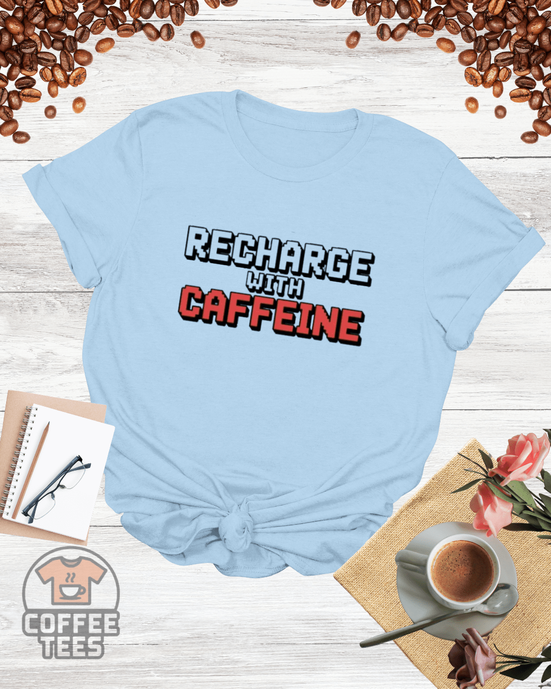 RECHARGE WITH CAFFEINE T-Shirt