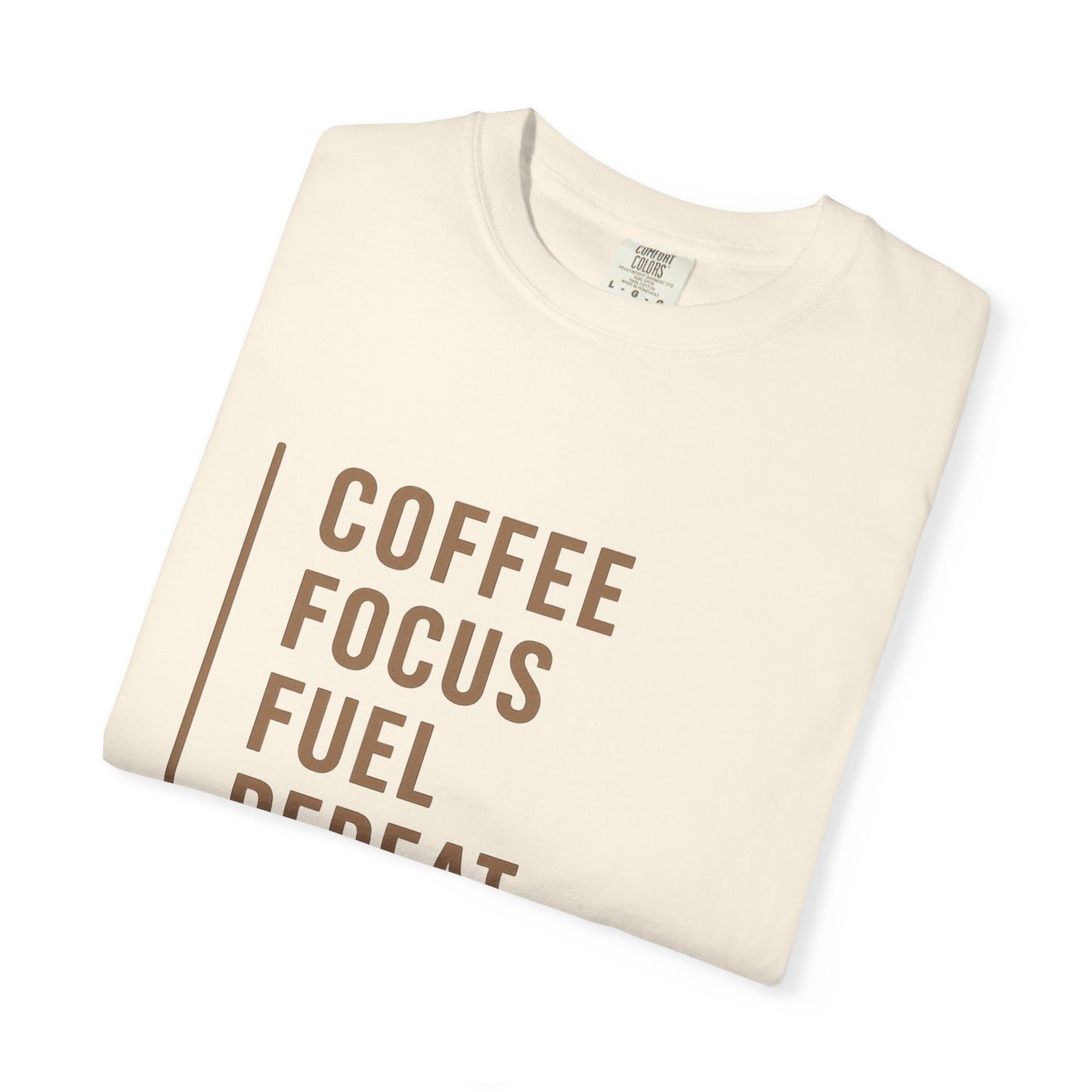 COFFEE FOCUS FUEL REPEAT T-Shirt