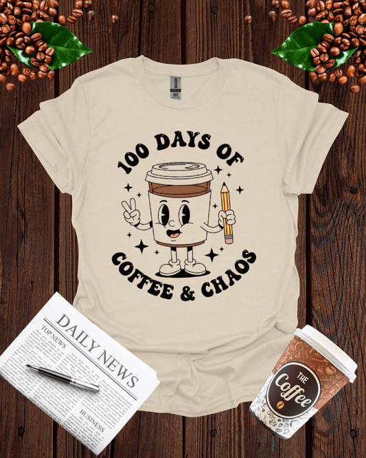 `100 DAYS OF COFFEE & CHAOS T-Shirt