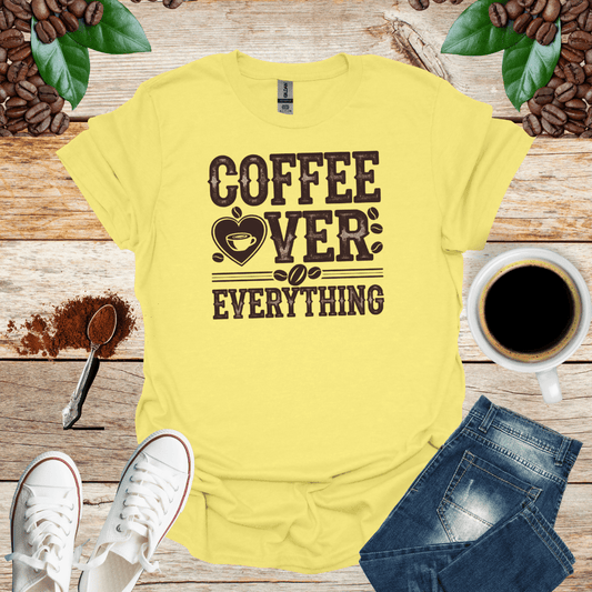 COFFEE OVER EVERY THING